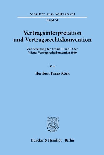 Vertragsinterpretation und Vertragsrechtskonvention