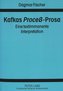 Kafkas Proceß-Prosa