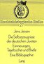 Die Selbstzeugnisse der deutschen Juristen. Tagebücher und Briefe. Eine Bibliographie