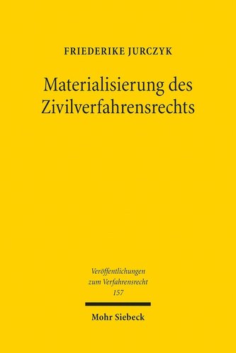 Materialisierung des Zivilverfahrensrechts