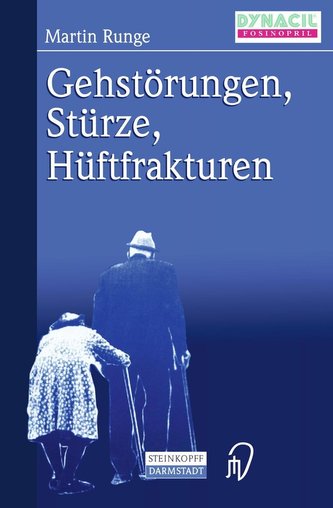 Gehstörungen, Stürze, Hüftfraktur