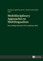Multidisciplinary Approaches to Multilingualism
