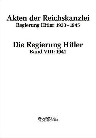 Regierung Hitler. Band VIII: 1941