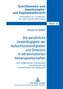 Die persönliche Unabhängigkeit der Aufsichtsratsmitglieder und Directors in börsennotierten Aktiengesellschaften