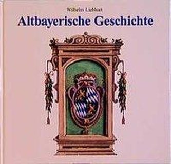 Altbayerische Geschichte