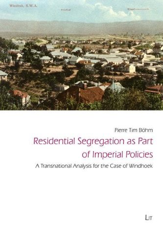Residential Segregation as Part of Imperial Policies