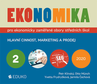 Ekonomika 2 pro ekonomicky zaměřené obory SŠ