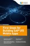 First Steps for Building SAPUI5 Mobile Apps