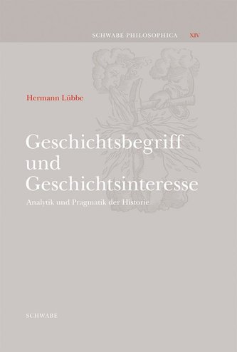 Geschichtsbegriff und Geschichtsinteresse