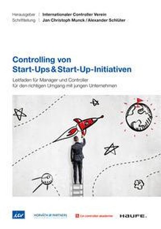 Controlling von Start-Ups & Start-Up-Initiativen