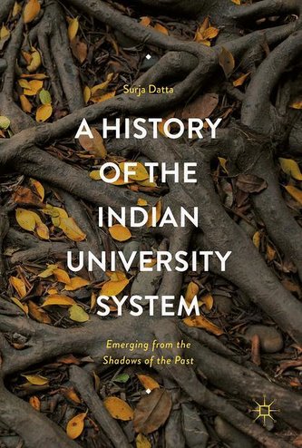 A History of the Indian University System