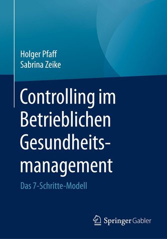 Controlling im Betrieblichen Gesundheitsmanagement