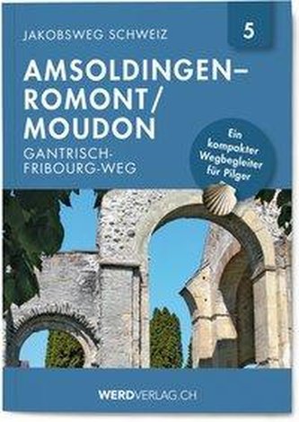Jakobsweg Schweiz Band 5