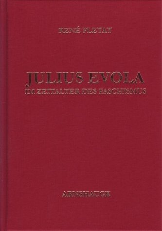 Julius Evola im Zeitalter des Faschismus