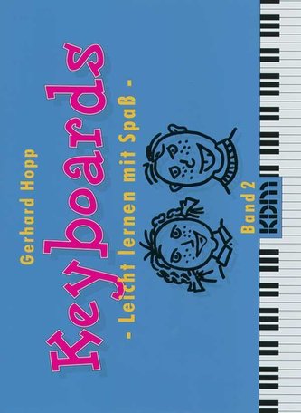 Keyboards - Leicht lernen mit Spaß -