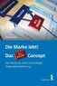 Die Marke lebt!