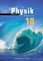 Physik 10 Lehrbuch. Bayern Gymnasium