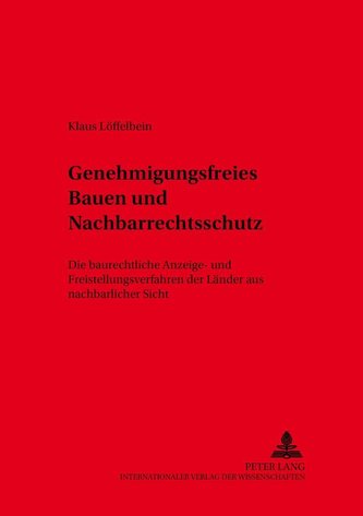 Genehmigungsfreies Bauen und Nachbarrechtsschutz