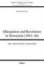 Okkupation und Revolution in Slowenien (1941-46)