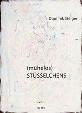 (mühelos) STÜSSELCHENS