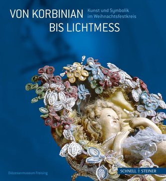Von Korbinian bis Lichtmess
