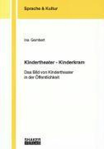 Kindertheater - Kinderkram