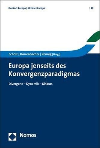 Europa jenseits des Konvergenzparadigmas