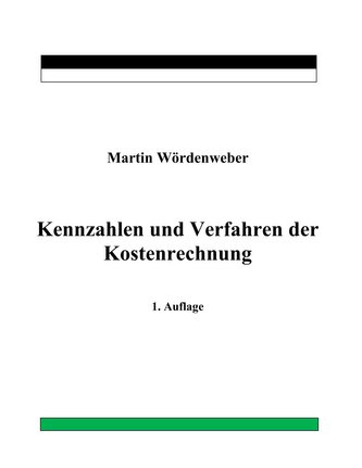 Kennzahlen und Verfahren der Kostenrechnung