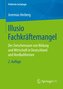 Illusio Fachkräftemangel