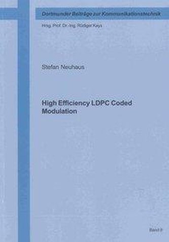 High Efficiency LDPC Coded Modulation