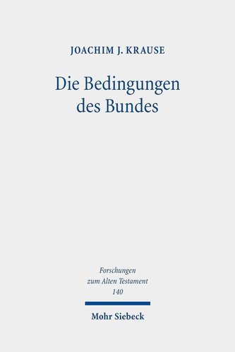 Die Bedingungen des Bundes