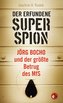 Der erfundene Superspion