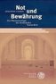 Not und Bewährung