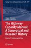 The Highway Capacity Manual: A Conceptual and Research History