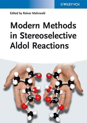 Modern Methods in Stereoselective Aldol Reactions
