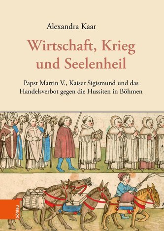 Wirtschaft, Krieg und Seelenheil