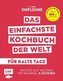 Simplissime - Das einfachste Kochbuch der Welt: Für kalte Tage - Suppen, Vorspeisen, Schmorgerichte