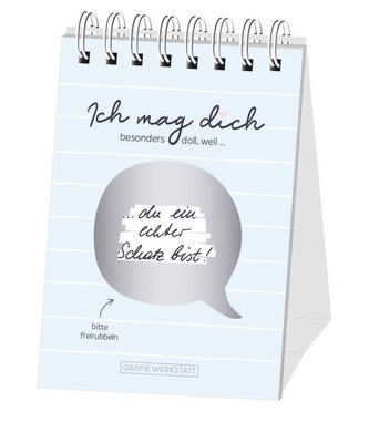 Rubbel-Tischkalender Ich mag dich (nicht jahresgebunden)