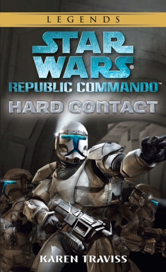 Hard Contact: Star Wars Legends (Republic Commando)