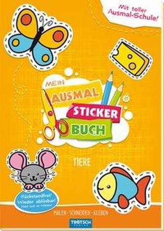 Trötsch Bastelbuch Mein Ausmal Sticker Buch Tiere