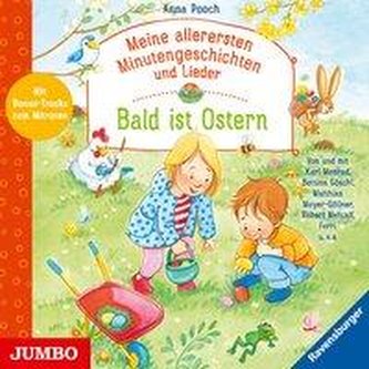 Meine allerersten Minutengeschichten und Lieder. Bald ist Ostern
