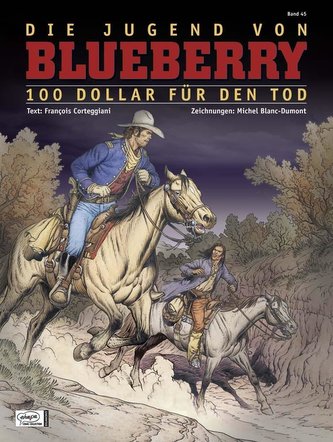 Leutnant Blueberry 45. Die Jugend von Blueberry 16