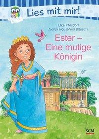 Ester - Eine mutige Königin