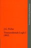 Johann Gottlieb Fichte: Die späten wissenschaftlichen Vorlesungen / IV,1: >Transzendentale Logik I (1812)<