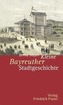 Kleine Bayreuther Stadtgeschichte