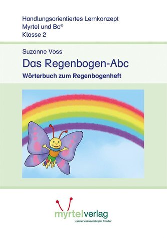 Das Regenbogen-Abc. Wörterbuch zum Regenbogenheft