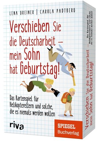 Verschieben Sie die Deutscharbeit, mein Sohn hat Geburtstag!