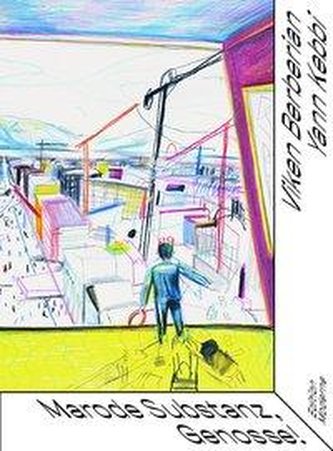 Marode Substanz, Genosse!