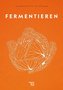Fermentieren