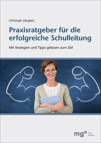 Praxisratgeber für die erfolgreiche Schulleitung + Arbeitsheft